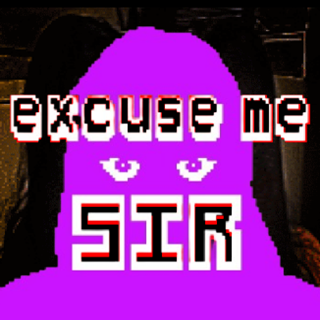 EXCUSE ME SIR APK