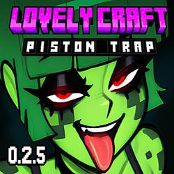 Lovely Craft Piston Trap APK Lovely Craft Piston Trap APK