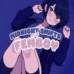 Midnight Shifts with Femboy APK